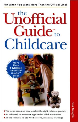 The Unofficial Guide To Childcare