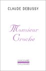 Monsieur Croche 
