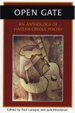 Open Gate: An Anthology of Haitian Creole Poetry