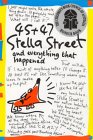 45 + 47 Stella Street And Everything That Happened by Elizabeth Honey