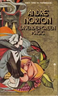 Lavender-Green Magic by Andre Norton