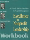 Excellence in Nonprofit Leadership Workbook Excellence in Nonprofit Leadership Workbook
