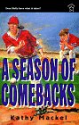A Season of Comebacks A Season of Comebacks