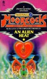 An Alien Heat by Michael Moorcock An Alien Heat by Michael Moorcock