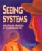 Seeing Systems
