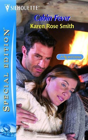 Cabin Fever by Karen Rose Smith