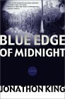 The Blue Edge of Midnight by Jonathon King The Blue Edge of Midnight by Jonathon King