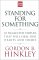 Standing for Something (Hardcover)