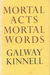 Mortal Acts Mortal Words
