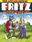 The Life and Death of Fritz the Cat The Life and Death of Fritz the Cat