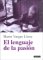 El Lenguaje de La Pasion (Paperback)