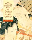 The Western Scientific Gaze and Popular Imagery in Later Edo Japan: The Lens Within the Heart The Western Scientific Gaze and Popular Imagery in Later Edo Japan: The Lens Within the Heart