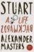 Stuart: A Life Backwards 