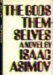 The Gods Themselves (Hardcover)