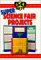 50 Nifty Super Science Fair...