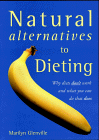 Natural Alternatives To Dieting Natural Alternatives To Dieting