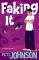 Faking It
