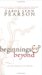 Beginnings And Beyond