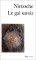 Le Gai savoir (Paperback)