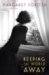 Keeping the World Away: A Novel (Hardcover)