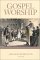 Gospel Worship
