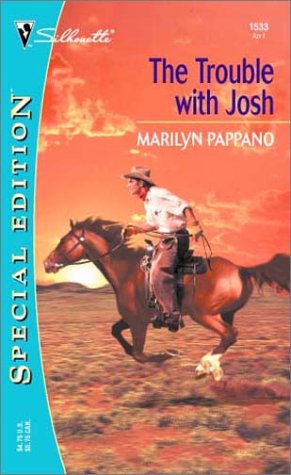 The Trouble With Josh by Marilyn Pappano