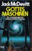 Gottes Maschinen. Ein Archäologischer Science Fiction Roman