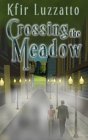 Crossing the Meadow
