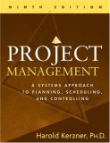 Project Management: A Systems Approach To Planning, Scheduling, And Controlling por 