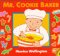 Mr. Cookie Baker (Paperback)