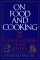 On Food and Cooking: The Science and Lore of the Kitchen (Hardcover)