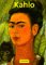 Frida Kahlo 1907-1954: Pain...