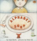 Alphabet Soup by Kate Banks
