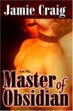 Master Of Obsidian (Master Chronicles, #1) Master Of Obsidian (Master Chronicles, #1)