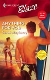 Anything for You (Harlequin Blaze, #278)
