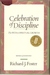 Celebration of Discipline: The Path to Spiritual Growth
