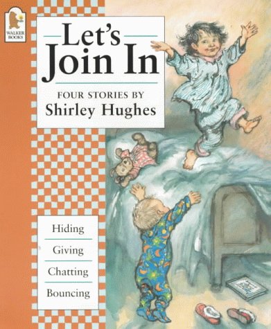 Let's Join in by Shirley Hughes Let's Join in by Shirley Hughes