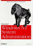 Essential Windows NT System Administration Essential Windows NT System Administration