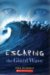 Escaping The Giant Wave