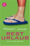 Resturlaub. Das Zweitbuch by Tommy Jaud Resturlaub. Das Zweitbuch by Tommy Jaud