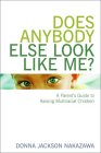 Does Anybody Else Look Like Me?: A Parent's Guide To Raising Multiracial Children Does Anybody Else Look Like Me?: A Parent's Guide To Raising Multiracial Children