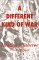 A Different Kind of War
