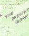 The Present Work