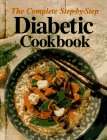 The Complete Step-By-Step Diabetic Cookbook by Oxmoor House