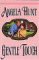 Gentle Touch by Angela Elwell Hunt Gentle Touch by Angela Elwell Hunt