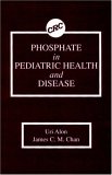Phosphate In Pediatric Health And Disease