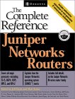 Juniper Networks Routers: The Complete Reference