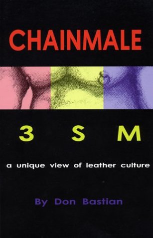 Chainmale: 3sm: A Unique View of Leather Culture