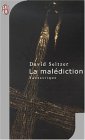 La malédiction La malédiction