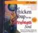 Chicken Soup for the Preteen Soul: 101 Stories of Changes, Choices and Growing Up for Kids Ages 10-13 (Audio CD)